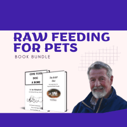 Raw Feeding For Pets Book Bundle by Dr. Ian Billinghurst
